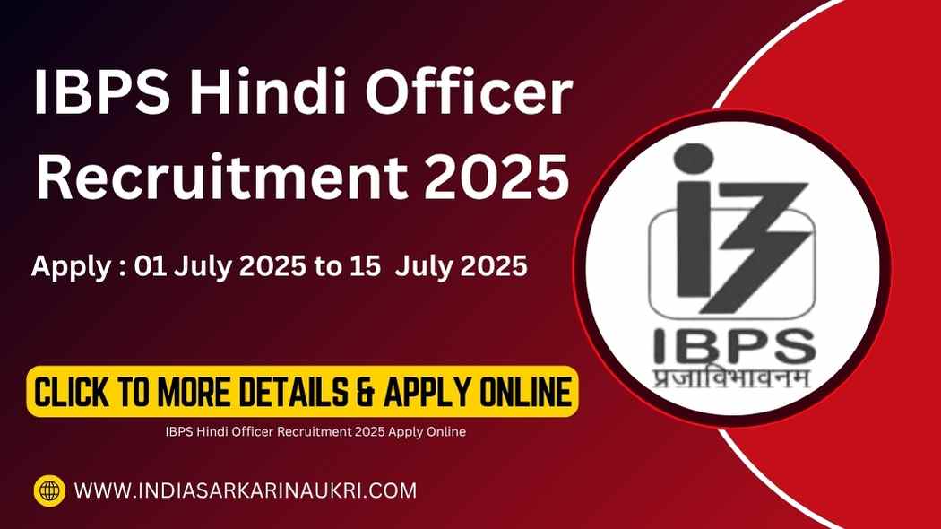 IBPS Hindi Officer Recruitment 2025 Apply Online 